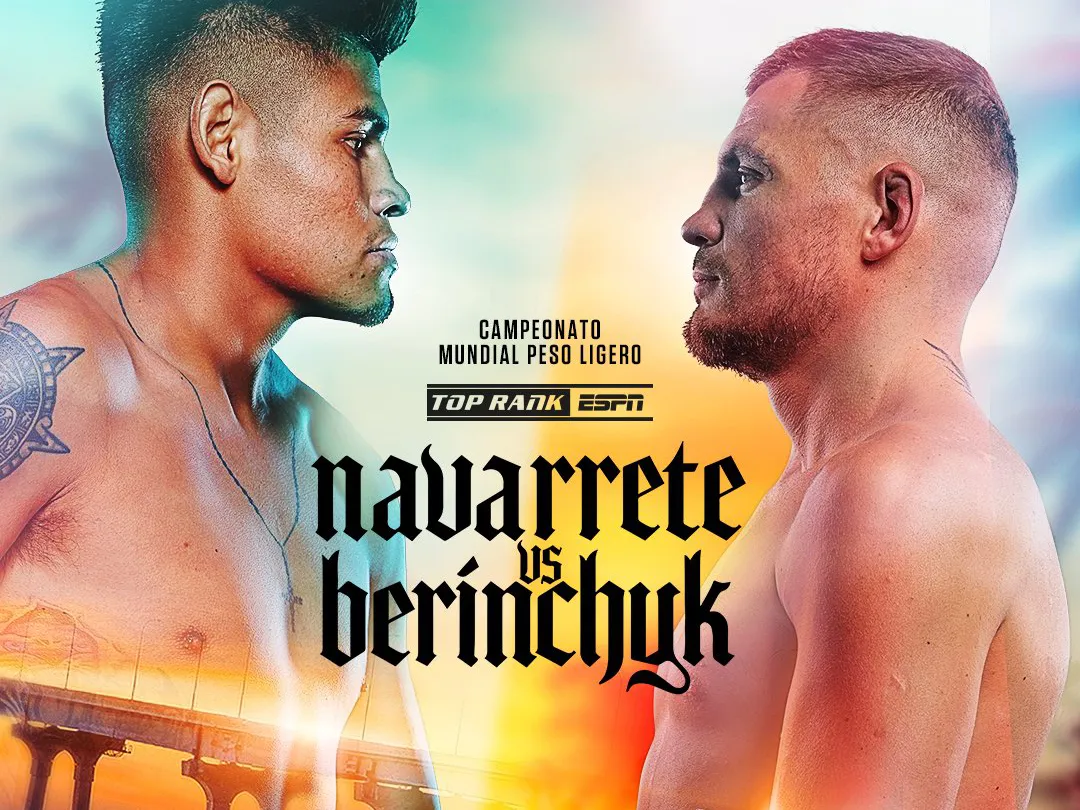 Navarrete Vs Berinchyk Este Sábado En San Diego